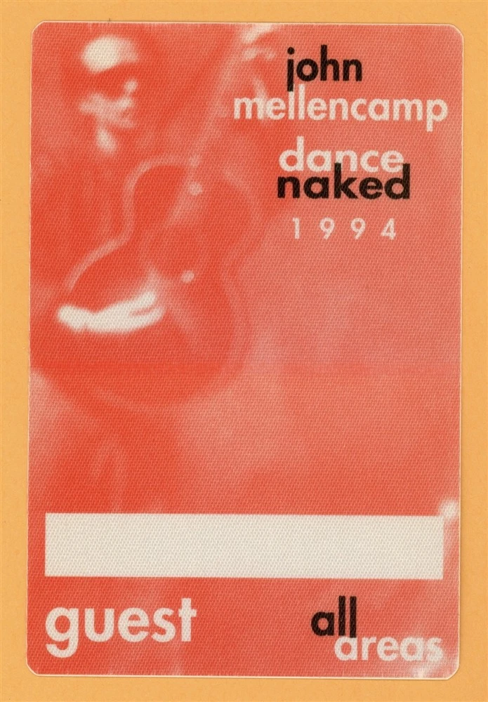 John Mellencamp 1994 Dance Naked Concert Tour GUEST Backstage Pass