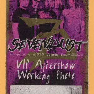 Sevendust 2006 Arryoourting??? Concert Tour VIP Backstage Pass