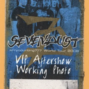 Sevendust 2006 Arryoourting??? Concert Tour VIP Backstage Pass