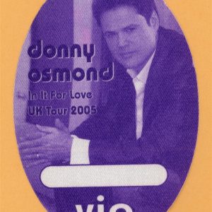 Donny Osmond 2005 In It Fo Love Concert Tour VIP Backstage Pass