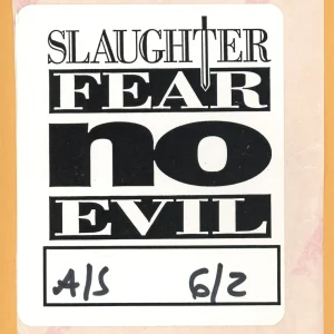 Slaughter 1995 Fear No Evil Concert Tour AFTER SHOW Backstage Pass