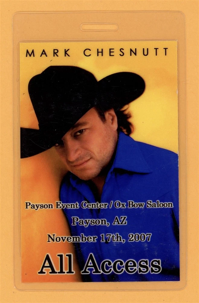 Mark Chesnutt 2007 Tour All Access Laminated Backstage Pass