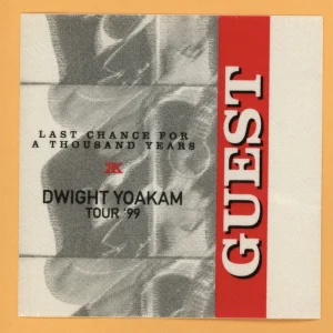 Dwight Yoakam 1999 Last Chance Concert Tour GUEST Backstage Pass