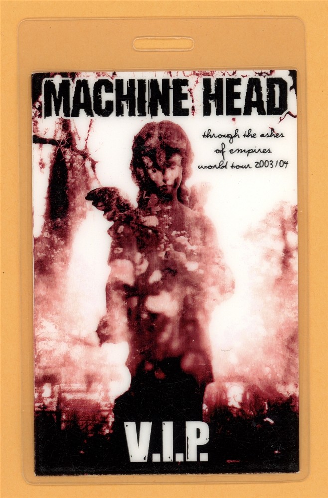 Machine Head 2003 Ashes of Empire Tour VIP Laminated Backstage Pass