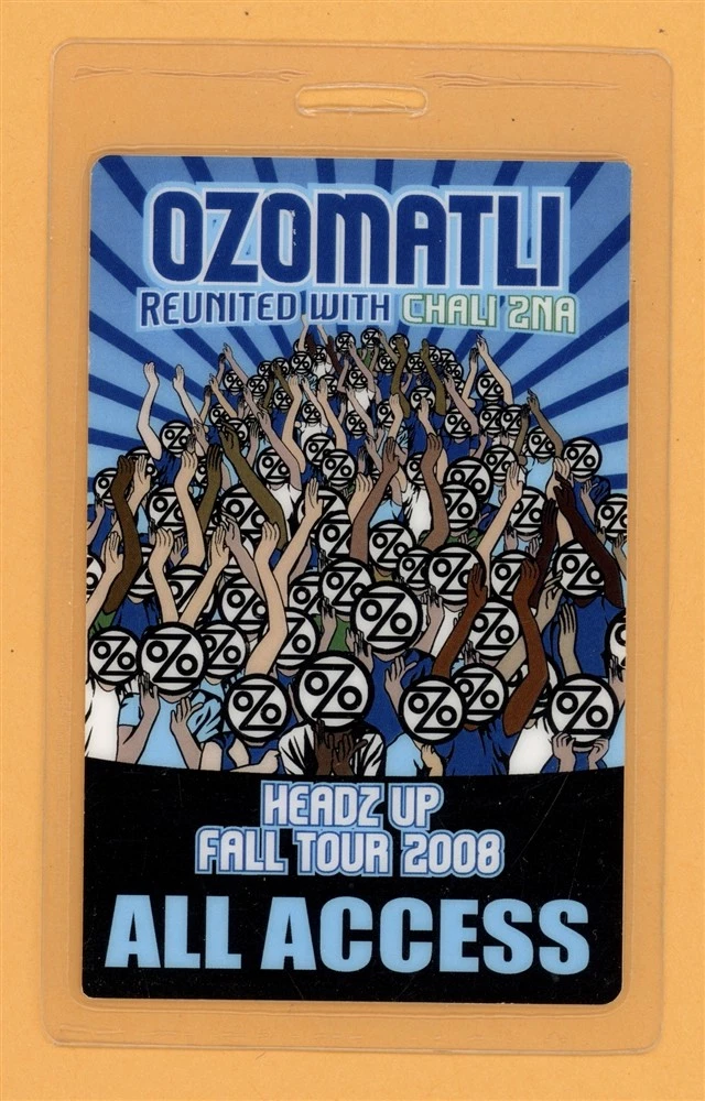 Ozomatli 2008 Headz Up Fall Tour All Access Laminated Backstage Pass