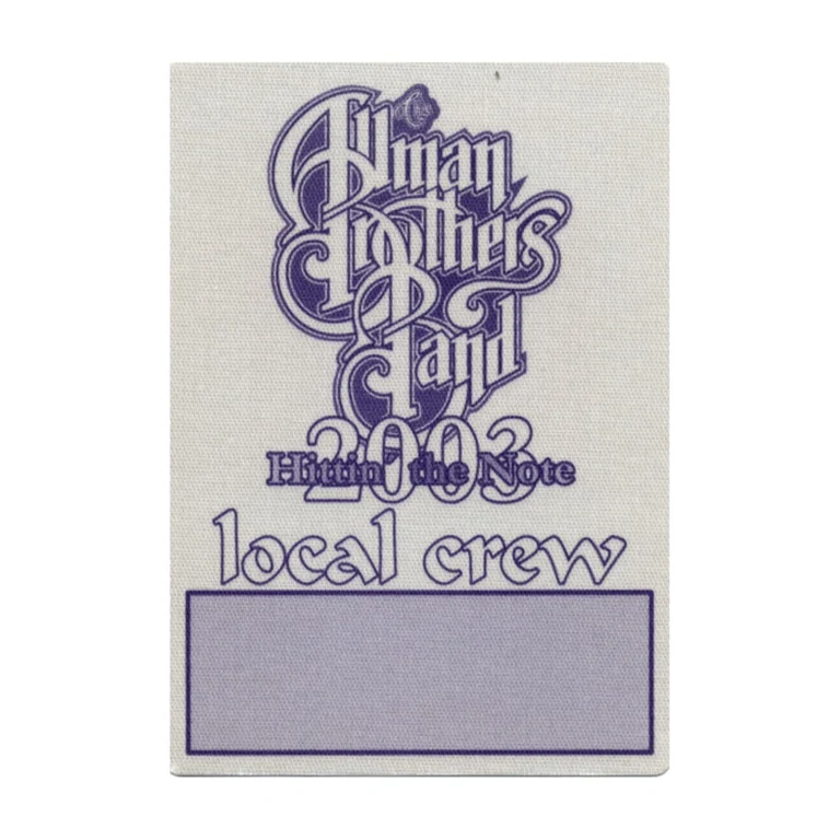 Allman Brothers 2003 Hittin' the Note Concert Tour Local Crew Backstage Pass