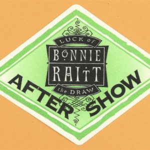 Bonnie Raitt 1991 Luck of the Draw Concert Tour AFTER SHOW Backstage Pass