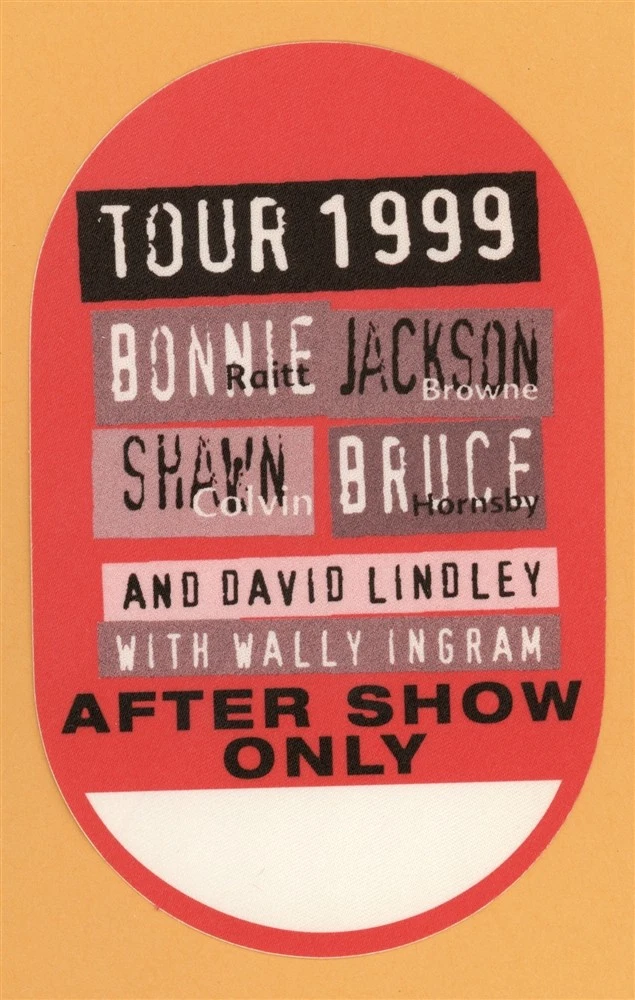 Bonnie Raitt 1999 Jackson Browne Concert Tour AFTER SHOW Backstage Pass
