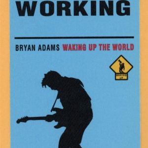 Bryan Adams 1991 Waking up the World Concert Tour Working Backstage Pass