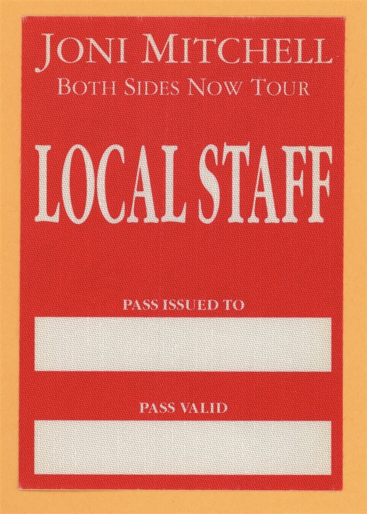 Joni Mitchell 2000 Both Sides Now Concert Tour STAFF Backstage Pass