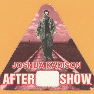 Joshua Kadison 1995 Concert Tour AFTER SHOW Backstage Pass
