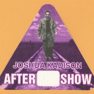 Joshua Kadison 1995 Concert Tour AFTER SHOW Backstage Pass
