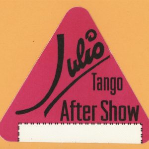 Julio Iglesias 1996 Tango Concert Tour AFTER SHOW Backstage Pass