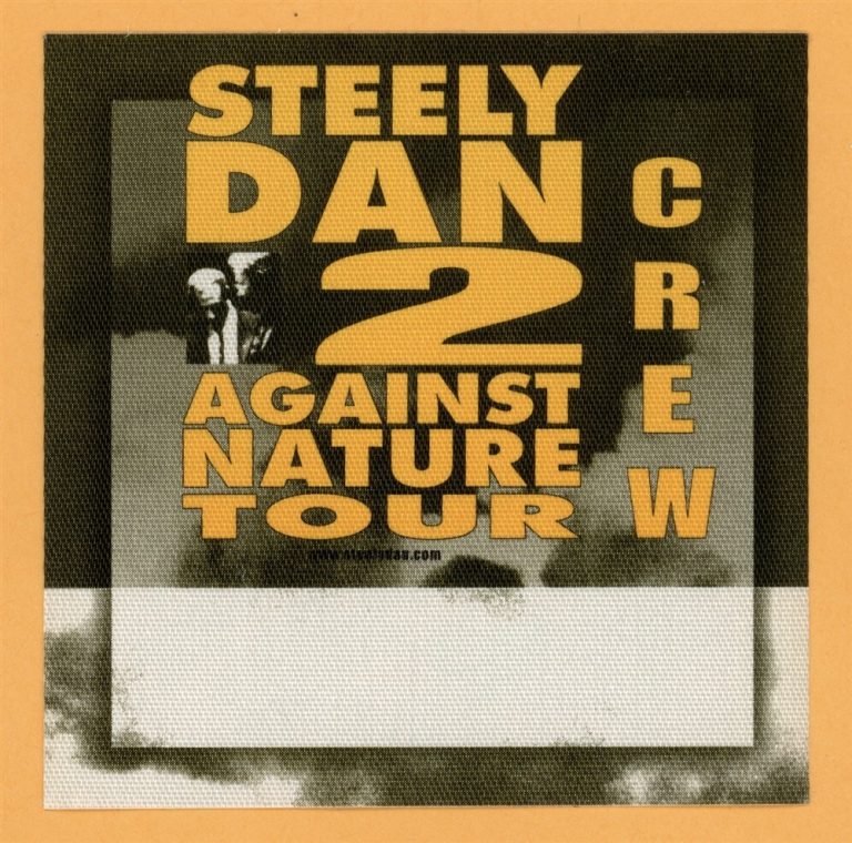 Steely Dan 2000 Two Against Nature Concert Tour Crew Backstage Pass