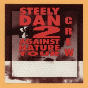 Steely Dan 2000 Two Against Nature Concert Tour Crew Backstage Pass