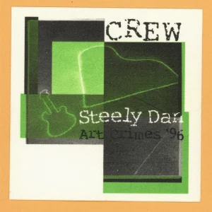 Steely Dan 1996 Art Crimes Concert Tour Crew Backstage Pass