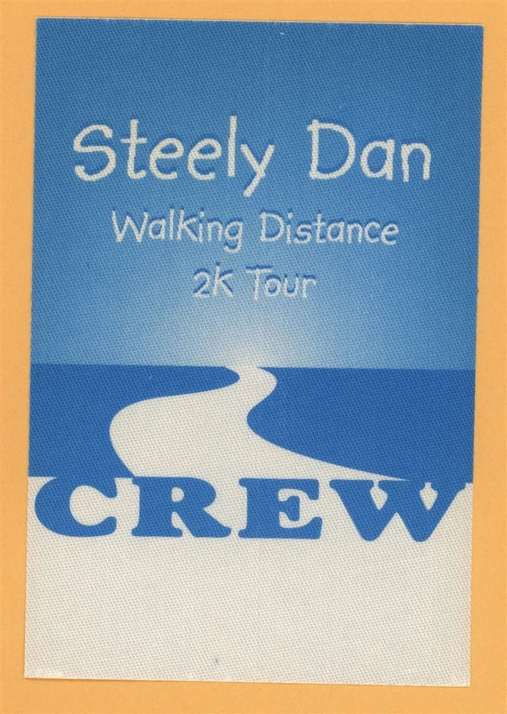 Steely Dan 2000 Walking Distance Concert Tour Crew Backstage Pass