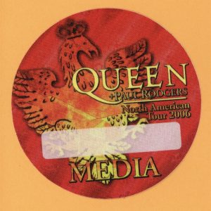 Queen 2006 w/ Paul Rodgers Concert Tour MEDIA Backstage Pass
