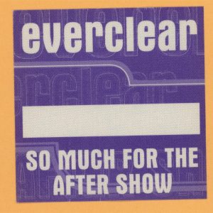 Everclear 1997 So Much for the Afterglow Concert Tour AFTER SHOW Backstage Pass