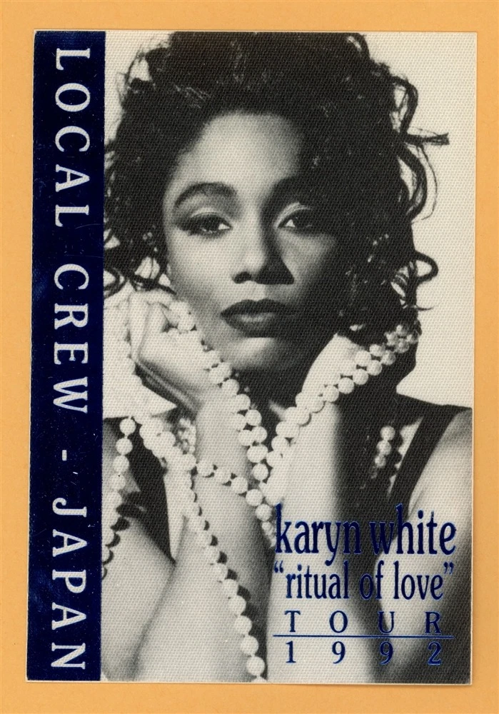 KARYN WHITE 1992 RITUAL OF LOVE CONCERT TOUR CREW BACKSTAGE PASS COLLECTIBLE MEMORABILIA