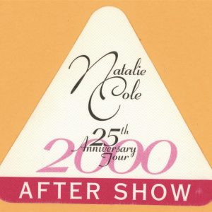 Natalie Cole 2000 25th Anniversary Concert Tour AFTER SHOW Backstage Pass
