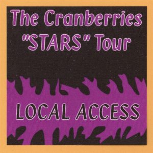 The Cranberries 2002 Stars Concert Tour LOCAL ACCESS Backstage Pass