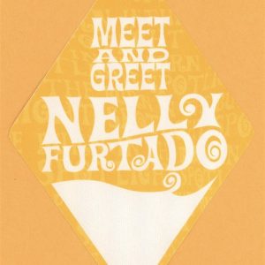 Nelly Furtado 2002 Concert Tour MEET & GREET Backstage Pass