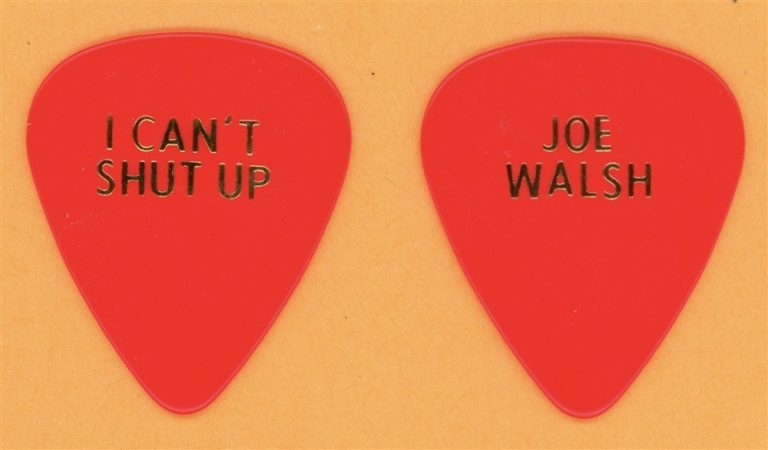 Eagles Joe Walsh Vintage Tour Guitar Pick - I Can't Shut Up