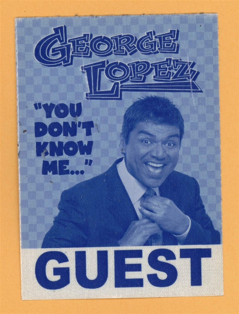 George Lopez 1999 You Dont' Know Me Concert Tour GUEST Backstage Pass
