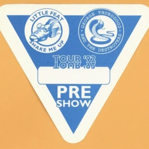 George Thorogood 1992 Little Feat Concert Tour PRE SHOW Backstage Pass