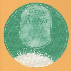 Gipsy Kings 2001 Concert Tour ALL ACCESS Backstage Pass