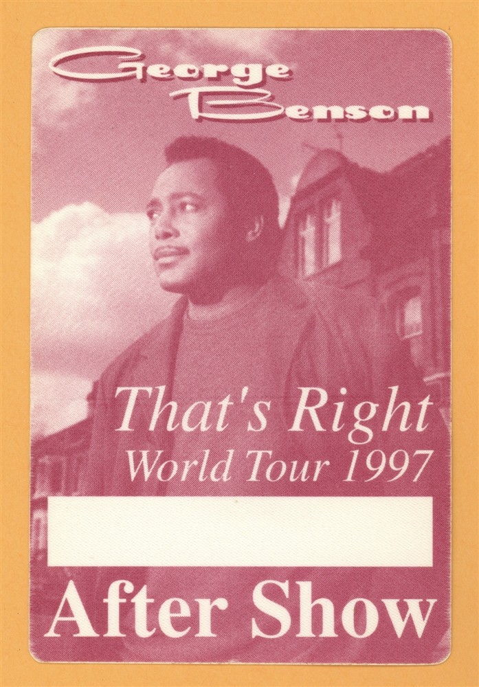 George Benson 1997 That's Right Concert Tour AFTER SHOW Backstage Pass