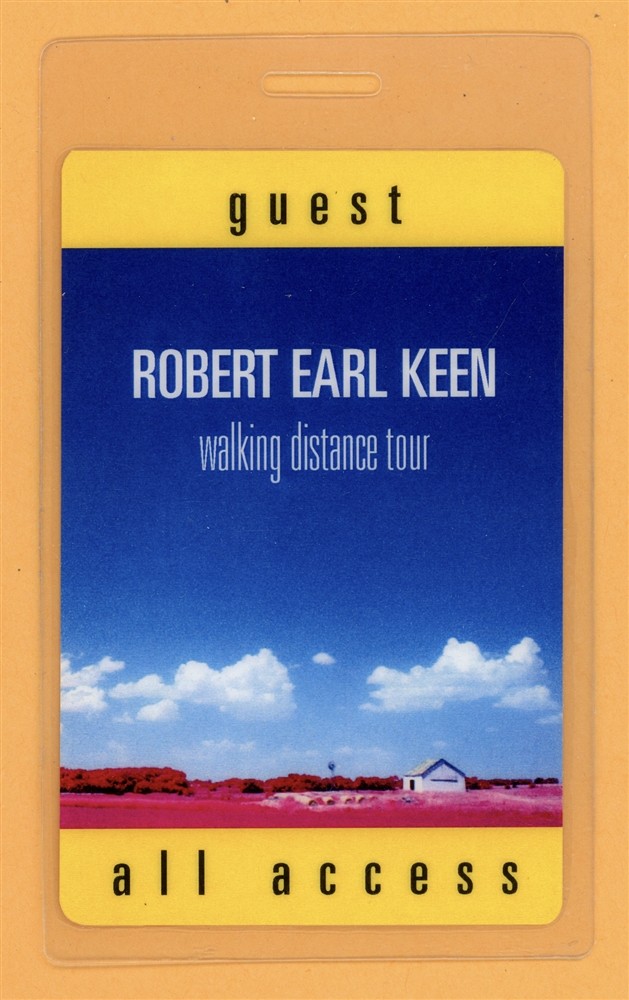 Robert Earl Keen 1999 Walking Distance Tour All Access Laminated Backstage Pass