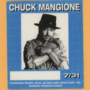 Chuck Mangione 1999 Crooked River Concert Tour Backstage Pass
