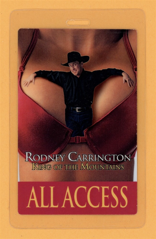 Rodney Carrington 2007 King of The Mountains Tour Laminated Backstage Pass