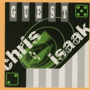 Chris Isaak 2002 Always Got Tonight Concert Tour GUEST Backstage Pass