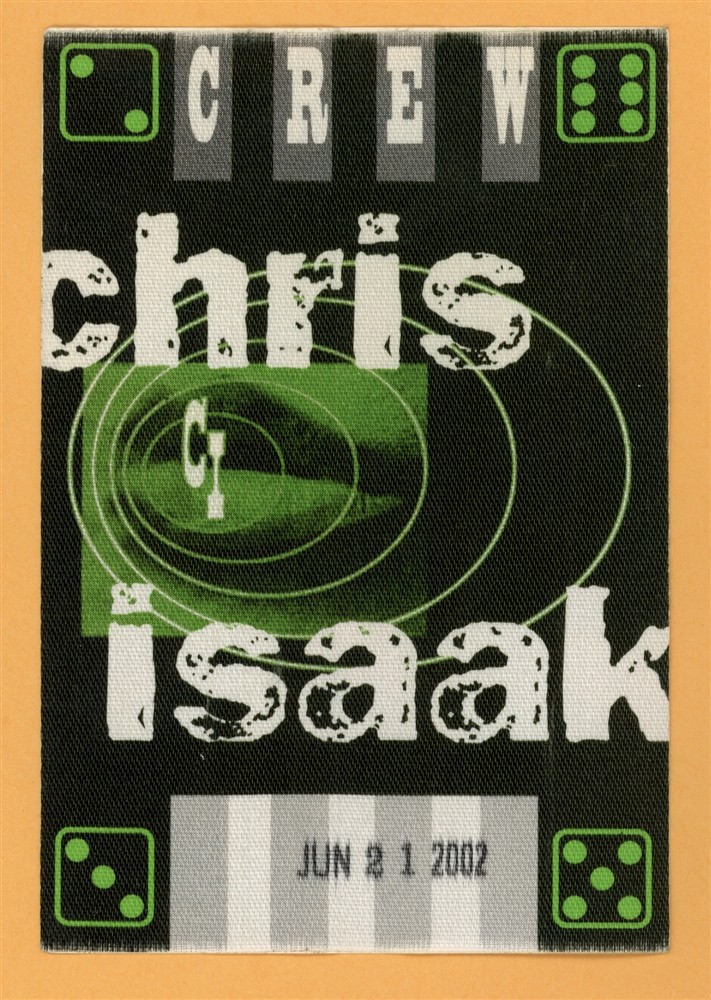 Chris Isaak 2002 Always Got Tonight Concert Tour CREW Backstage Pass