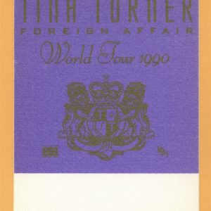 Tina Turner 1990 Foreign Affair Concert Tour Backstage Pass