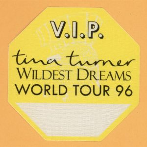 Tina Turner 1996 Wildest Dreams Concert Tour VIP Backstage Pass
