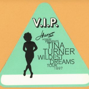 Tina Turner 1997 Wildest Dreams Concert Tour VIP Backstage Pass