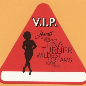 Tina Turner 1997 Wildest Dreams Concert Tour VIP Backstage Pass