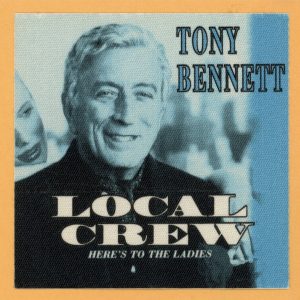 Tony Bennett 1995 Here's To The Ladies Concert Tour Crew Backstage Pass