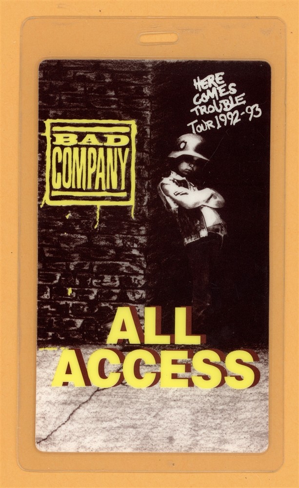 Bad Company 1992 Here Comes Trouble Tour All Access Laminated Backstage Pass