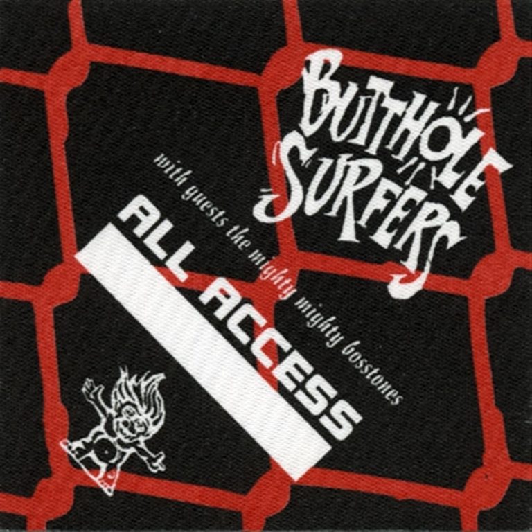 Butthole Surfers 1993 Independent Worm Saloon Concert AA Tour Backstage Pass