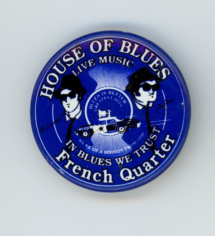 House of Blues French Quarter In Blues We Trust Blues Brothers Pin