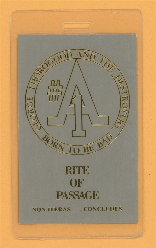 George Thorogood & The Destroyers 1989 Tour VIP Laminated Backstage Pass