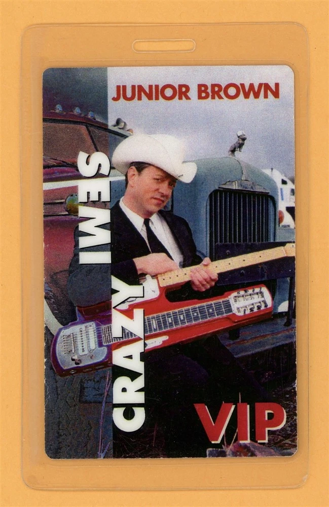 Junior Brown 1996 Semi Crazy Tour VIP Laminated Backstage Pass