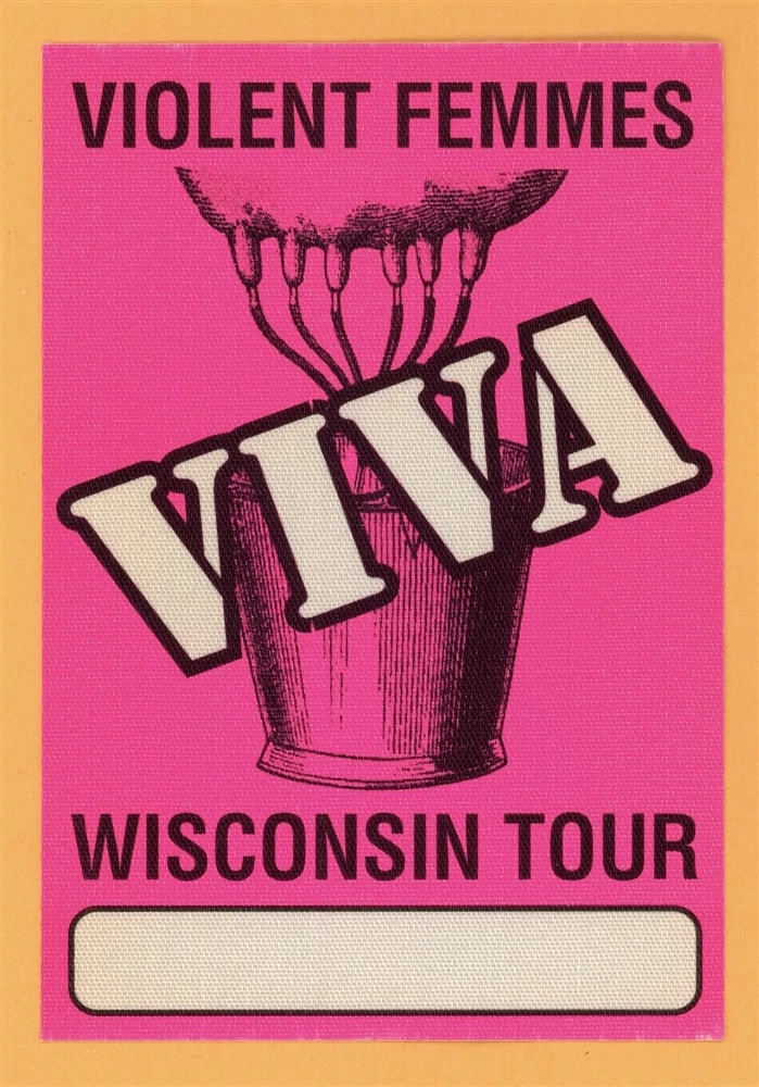 Violent Femmes 1998 Wisconsin Concert Tour VIVA Backstage Pass