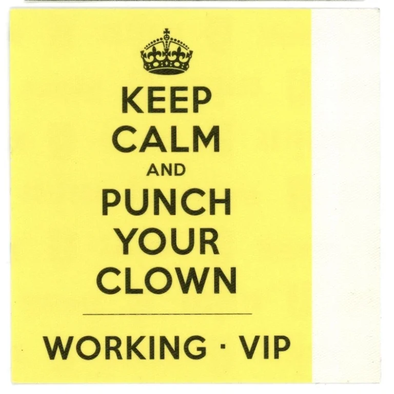 Joe Walsh Keep Calm and Punch Your Clown VIP Authentic Backstage Pass