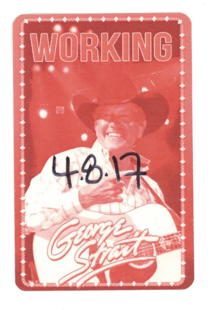 GEORGE STRAIT 2017 Tour WORKING Backstage Pass